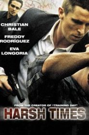 Harsh Times (2005) HD