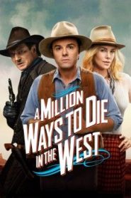 A Million Ways to Die in the West (2014) HD