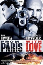 From Paris with Love (2010) HD