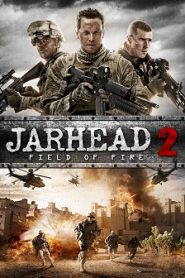 Jarhead 2: Field of Fire (2014) HD