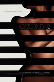Addicted (2014) HD