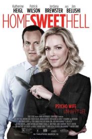 Home Sweet Hell (2015) HD
