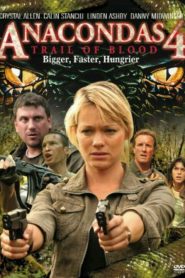 Anacondas: Trail of Blood (2009) HD