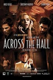 Across the Hall (2009) HD