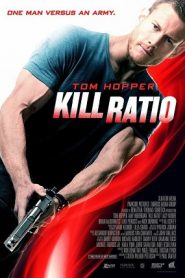 Kill Ratio (2016) HD