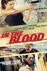 In the Blood (2014) HD