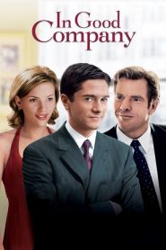 In Good Company (2004) HD