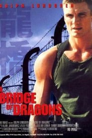 Bridge of Dragons (1999) HD