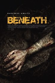 Beneath (2013) HD