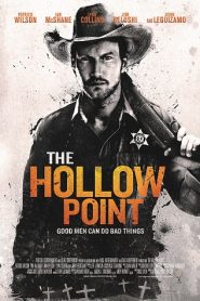 The Hollow Point (2016) HD