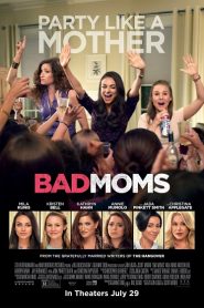 Bad Moms (2016) HD