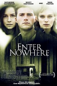 Enter Nowhere (2011) HD