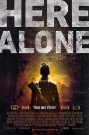Here Alone (2016) HD