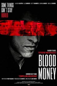 Blood Money (2017) HD