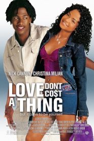 Love Don’t Cost a Thing (2003) HD