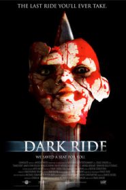 Dark Ride (2006) HD