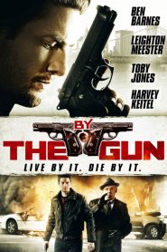 By the Gun (2014) HD