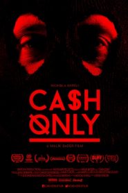 Cash Only (2015) HD