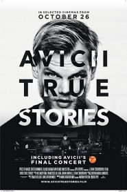 Avicii: True Stories (2017) HD