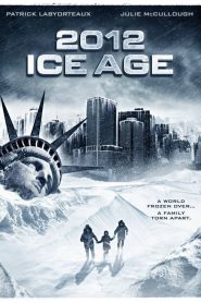 2012: Ice Age (2011) HD