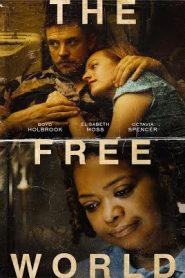 The Free World (2016) HD