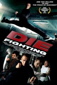 Die Fighting (2014) HD