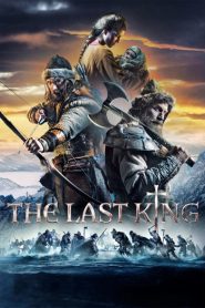 The Last King (2016) HD