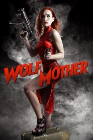Wolf Mother (2016) HD