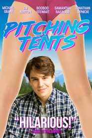 Pitching Tents (2017) HD