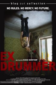 Ex Drummer (2007) HD