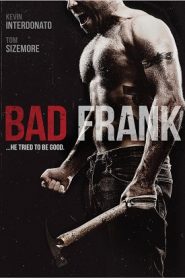 Bad Frank (2017) HD