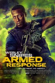 Armed Response (2017) HD