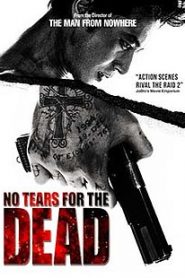 No Tears for the Dead (2014) HD