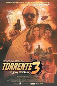 Torrente 3: El protector (2005) HD