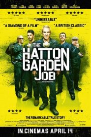 The Hatton Garden Job (2017) HD