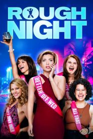 Rough Night (2017) HD