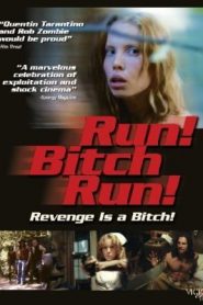 Run Bitch Run (2009) +18