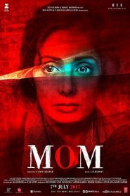 Mom (2017) HD