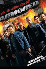 Armored (2009) HD