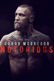 Conor McGregor: Notorious (2017) HD