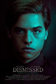 Dismissed (2017) HD