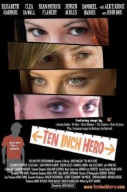 Ten Inch Hero (2007) HD
