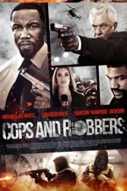 Cops and Robbers (2017) HD