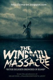The Windmill (2016) HD