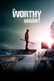 The Worthy (2016) HD