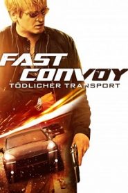 Fast Convoy (2016) HD