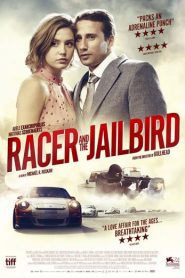Racer and the Jailbird (2017) HD