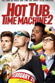 Hot Tub Time Machine 2 (2015) HD