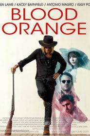 Blood Orange (2016) HD