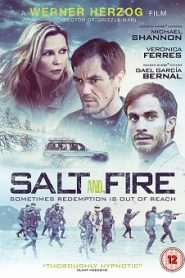 Salt and Fire (2016) HD